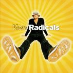 Фото The New Radicals - You Get What You Give