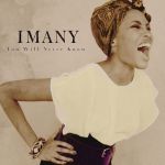 Фото Imany - You Will Never Know (Remix)