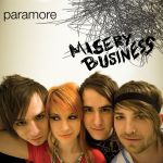 Фото Paramore - Misery Business