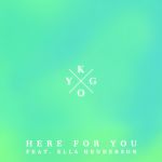 Фото Kygo - Here For You (feat. Ella Henderson)