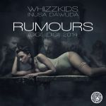 Фото Whizzkids - Rumours (Dig, digi) (feat. Inusa Dawuda)
