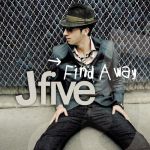 Фото J-Five - Find A Way