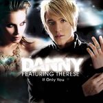 Фото Danny - If Only You (feat. Therese)