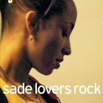Фото Sade - Lovers Rock