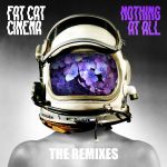 Фото Fat Cat Cinema - Nothing At All