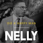 Фото Nelly - Die a Happy Man