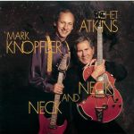 Фото Mark Knopfler & Chet Atkins - So Soft, Your Goodbye