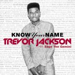 Фото Trevor Jackson - Know Your Name