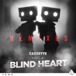 Фото Cazzette - Blind Heart (Remix)
