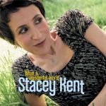 Фото Stacey Kent - What a wonderful world