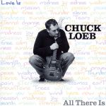 Фото Chuck Loeb - Love Is All