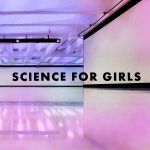 Фото Science For Girls - Youll never know