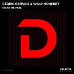 Фото Cedric Gervais - Make Me Feel (feat. Willy Monfret)