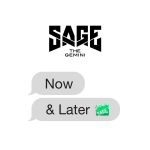 Фото Sage The Gemini - Now and Later