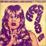 Фото Kris Kross Amsterdam - Are You Sure (feat. Ty Dolla Sign & Conor Maynard)