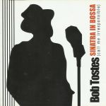 Фото Bob Tostes - Strangers In the Night