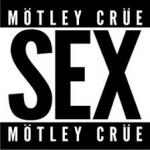 Фото Mötley Crüe - Sex