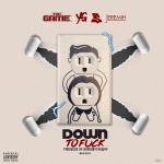 Фото The Game - Down To Fuck feat. YG, Ty Dolla $ign, Jeremih