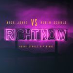 Фото Nick Jonas - Right Now (Robin Schulz VIP Remix) (feat. Robin Schulz)