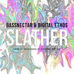 Фото Bassnectar & Digital Ethos - Slather