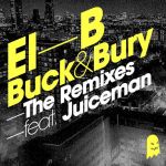 Фото EL-B feat. Juiceman - Buck & Bury (Enigma Dubz Remix)