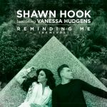 Фото Shawn Hook feat Vanessa Hudgens - Reminding Me (Price & Takis Remix)