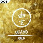Фото Ubayd - Gold (DEDAAN Remix)