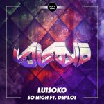 Фото Luisoko Ft. Deploi - So High