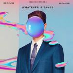 Фото Imagine Dragons - Whatever It Takes (Oddcube & Arcando Remix)