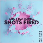 Фото Axol & Max Hurrell - Shots Fired