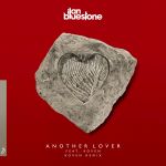 Фото Ilan Bluestone & Koven - Another Lover (Koven Remix)