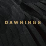 Фото Dawnings - All In Time