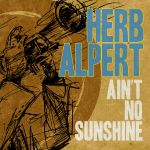 Фото Herb Alpert - Ain't No Sunshine