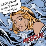 Фото Zeds Dead, Dion Timmer feat. Delaney Jane - Rescue