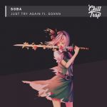 Фото SOBA ft. Soann - Just Try Again