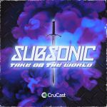 Фото Subsonic - Take On the World