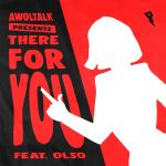 Фото Awoltalk feat. Olso - There for You