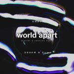 Фото OHEY feat. DNAKM & Zeru - World Apart (JUSEVA! & Oddcube Remix)