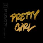 Фото Critical Impact & Furniss feat. Youngman - Pretty Girl