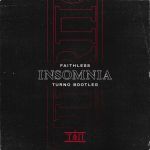 Фото Faithless - Insomnia (Turno Bootleg)