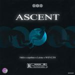 Фото hélix, capshun, Lenny, Wevlth - Ascent