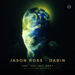 Фото Jason Ross, Dabin, Dylan Matthew - One That Got Away