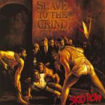 Фото Skid Row - Slave To The Grind
