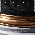 Фото Nick Talos - Looking To Love (feat. Chelcee Grimes)