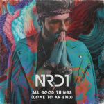 Фото NRD1 - All Good Things (Come to an End)
