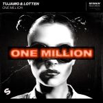 Фото Tujamo - One Million (Extended Mix) (feat. Lotten)