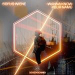 Фото Sofus Wiene - Wanna Know Your Name