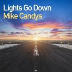 Фото Mike Candys - Lights Go Down