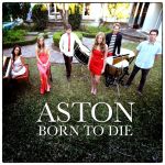 Фото Aston - Born to Die