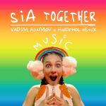 Фото Sia - Together (Vadim Adamov & Hardphol Remix)